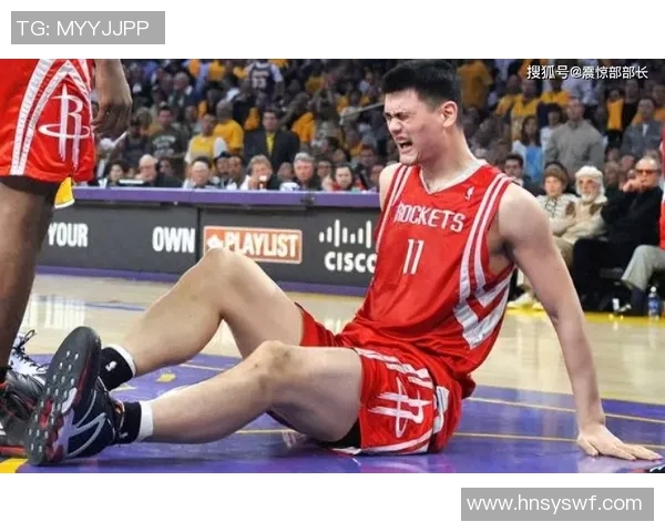 姚明在NBA的辉煌历程与传奇瞬间全记录